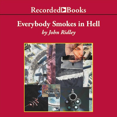 Everybody Smokes in Hell