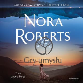 Gry umysłu – okładka audiobooka, autor Nora Roberts
