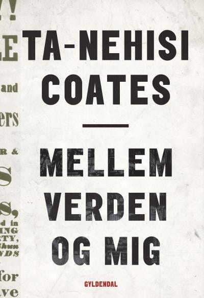Mellem verden og mig – omslag til lydbogen af Ta-Nehisi Coates