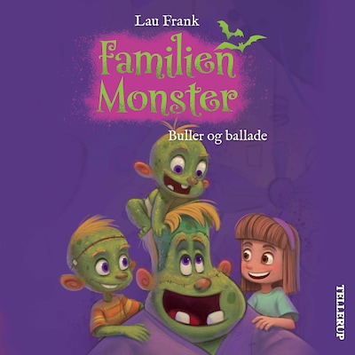 Familien Monster #2: Buller og ballade – omslag til lydbogen af Lau Frank