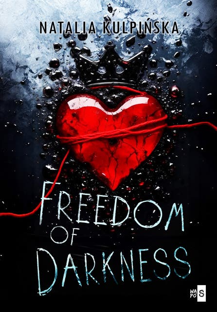 Freedom of Darkness