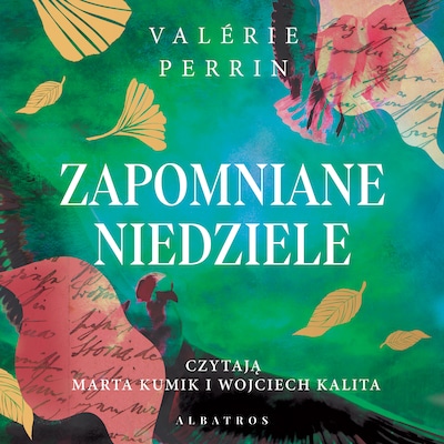 Zapomniane niedziele – okładka audiobooka, autor Valérie Perrin