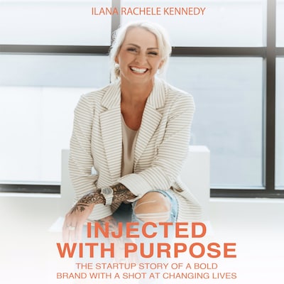 Injected With Purpose – omslag til lydbogen af Ilana Rachele Kennedy