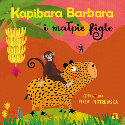 Kapibara Barbara i małpie figle