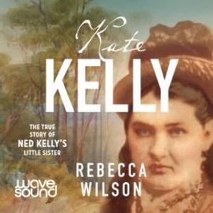 Kate Kelly – okładka audiobooka, autor Rebecca Wilson