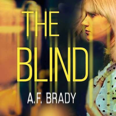 The Blind – omslag til lydbogen af A.F. Brady