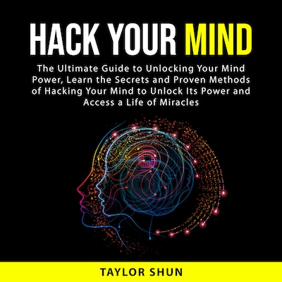 Hack Your Mind