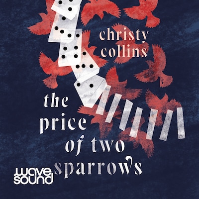 The Price of Two Sparrows – omslag til lydbogen af Christy Collins