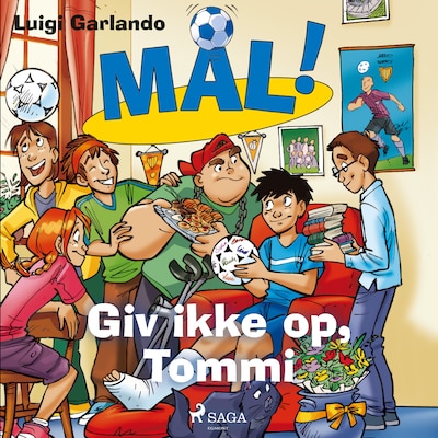 Mål! 15 - Giv ikke op, Tommi – omslag til lydbogen af Luigi Garlando
