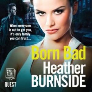 Born Bad – okładka audiobooka, autor Heather Burnside