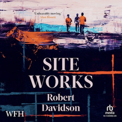 Site Works – omslag til lydbogen af Robert Davidson