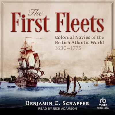The First Fleets – omslag til lydbogen af Benjamin C. Schaffer