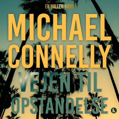 Vejen til opstandelse – omslag til lydbogen af Michael Connelly