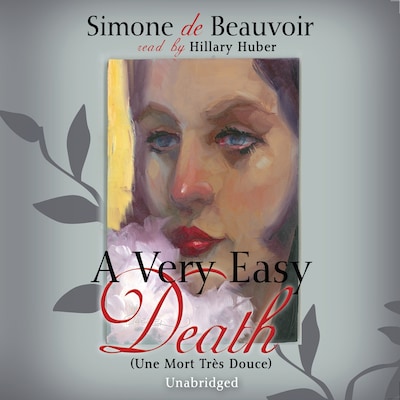 A Very Easy Death – omslag til lydbogen af Simone de Beauvoir