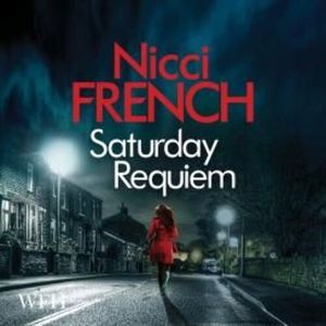 Saturday Requiem – okładka audiobooka, autor Nicci French