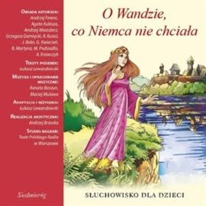 O Wandzie, co Niemca nie chciała – okładka audiobooka, autor Aleksandra Michalowska