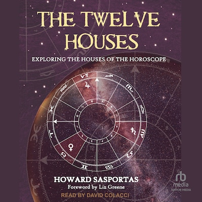 The Twelve Houses – omslag til lydbogen af Howard Sasportas