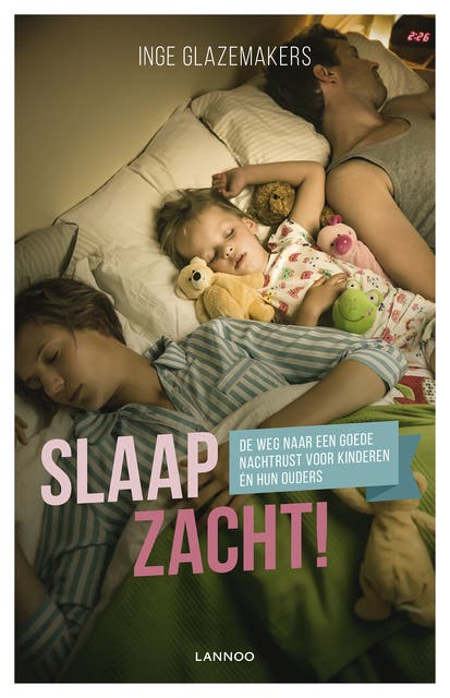 Slaap zacht!: de weg naar een goede nachtrust voor kinderen én hun ouders – omslag van het luisterboek van Inge Glazemakers
