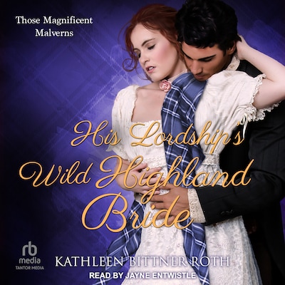 His Lordship’s Wild Highland Bride – omslag til lydbogen af Kathleen Bittner Roth