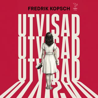Utvisad – omslag till ljudboken av Fredrik Kopsch