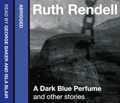 A Dark Blue Perfume and Other Stories