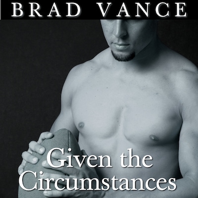 Given the Circumstances – omslag til lydbogen af Brad Vance