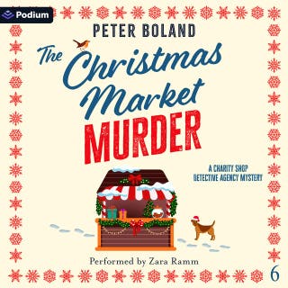 The Christmas Market Murder: The Charity Shop Detective Agency Mysteries, Book 6