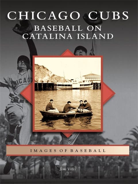 Chicago Cubs: Baseball on Catalina Island – omslag til lydbogen af Jim Vitti