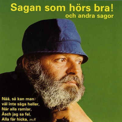 Sagan som hörs bra och andra sagor