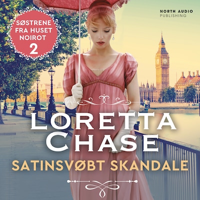 Satinsvøbt skandale – omslag til lydbogen af Loretta Chase