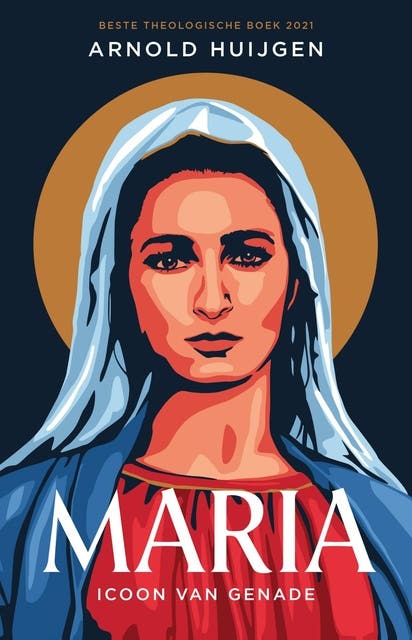 Maria: Icoon van genade – omslag van het luisterboek van Arnold Huijgen