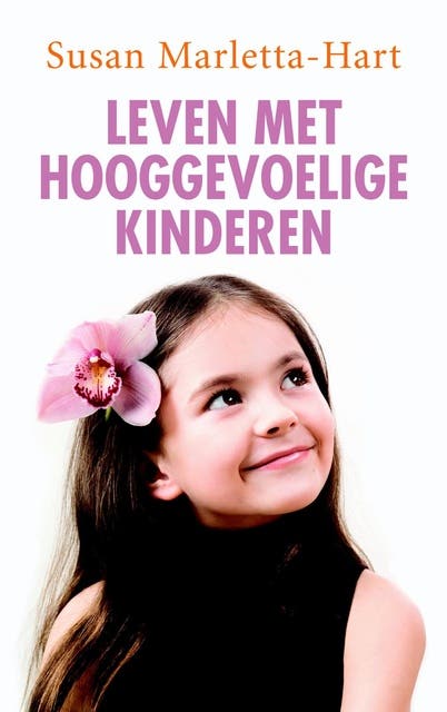 Leven met hooggevoelige kinderen