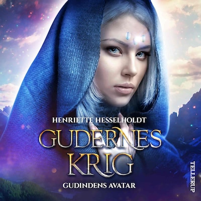 Gudernes krig #1: Gudindens avatar – omslag til lydbogen af Henriette Hesselholdt