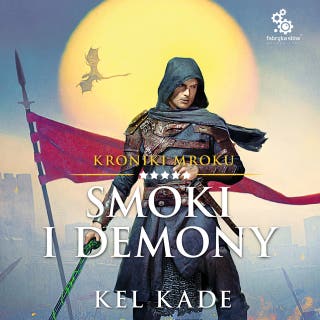 Smoki i demony – okładka audiobooka, autor Kel Kade