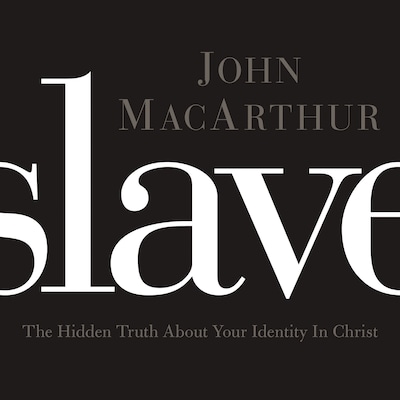 Slave – omslag til lydbogen af John F. MacArthur