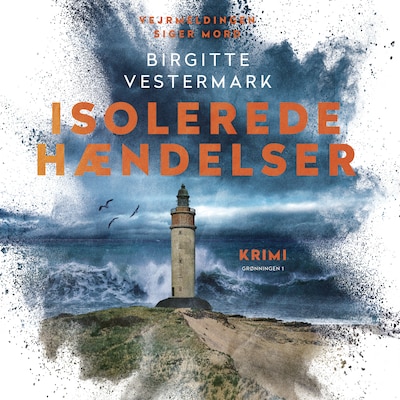 Isolerede hændelser – omslag til lydbogen af Birgitte Vestermark
