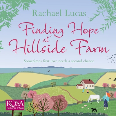 Finding Hope at Hillside Farm – omslag til lydbogen af Rachael Lucas