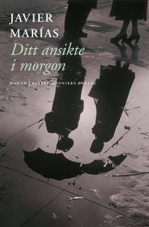 Ditt ansikte i morgon : en trilogi – omslag till ljudboken av Javier Marías
