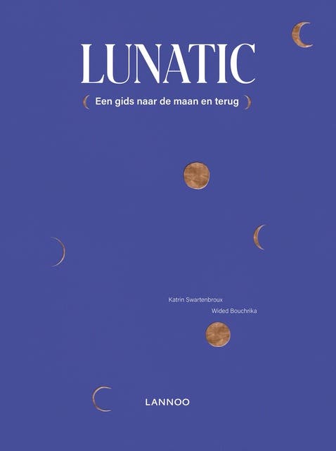 Lunatic: Een gids naar de maan en terug – omslag van het luisterboek van Katrin Swartenbroux