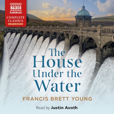 The House Under the Water – omslag til lydbogen af Francis Brett Young