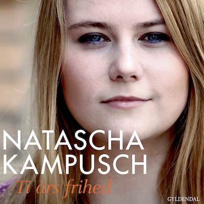 Ti års frihed – omslag til lydbogen af Natascha Kampusch