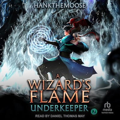 A Wizard’s Flame – omslag til lydbogen af Hankthemoose