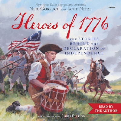 Heroes of 1776 – omslag til lydbogen af Neil Gorsuch, Janie Nitze