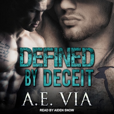 Defined by Deceit – omslag til lydbogen af A.E. Via