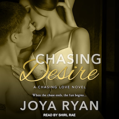 Chasing Desire – omslag til lydbogen af Joya Ryan