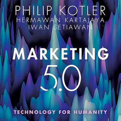 Marketing 5.0 – omslag til lydbogen af Philip Kotler, Hermawan Kartajaya, Iwan Setiawan