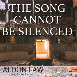 The Song Cannot Be Silenced – omslag till ljudboken av Aldon Law