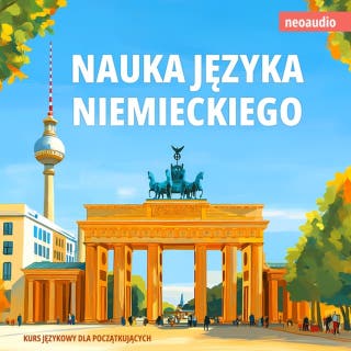 Kursy językowe dla początkujących, Nauka języka niemieckiego (Nieokrojony) – okładka audiobooka, autor NeoAudio