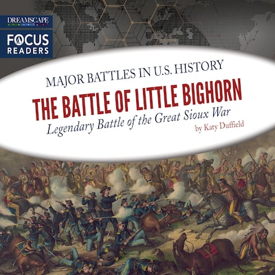 The Battle of Little Bighorn
