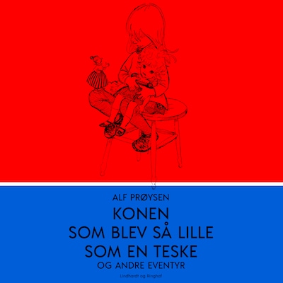 Konen som blev så lille som en teske – omslag til lydbogen af Alf Prøysen